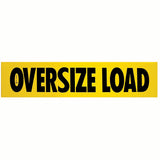 18'' x 84'' WOOD OVERSIZE LOAD SIGN-REPLACEMENT